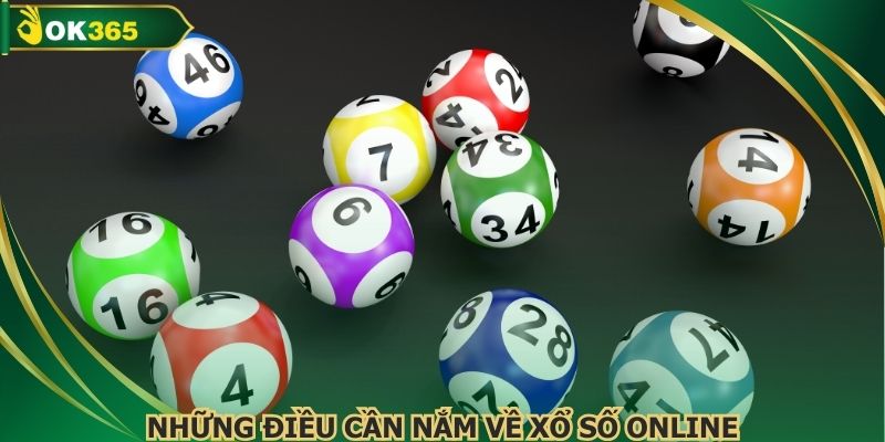 Những điều cần nắm về xổ số online