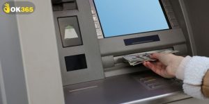 Rút Tiền OK365 Về Tài Khoản Cá Nhân Nhanh Và Minh Bạch